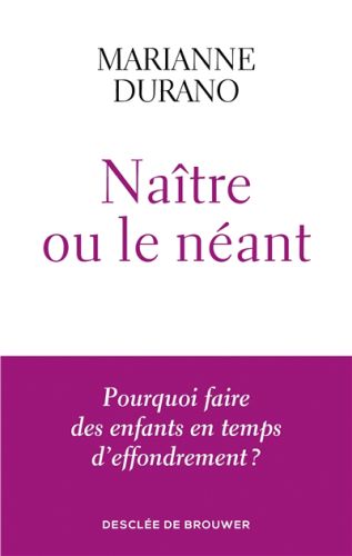 Naître ou le néant