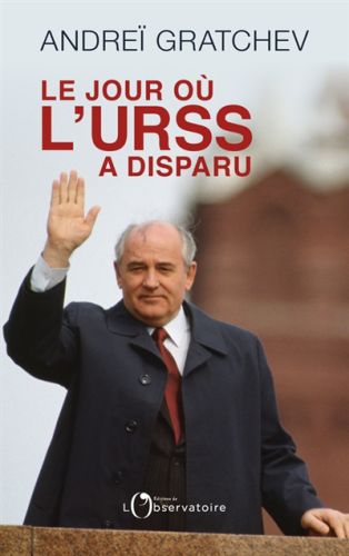 Le jour où l'urss a disparu