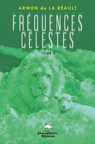 Fréquences célestes tome 3