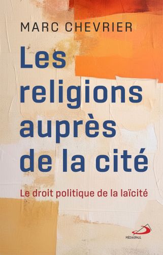 Religions auprès de la cité (les)