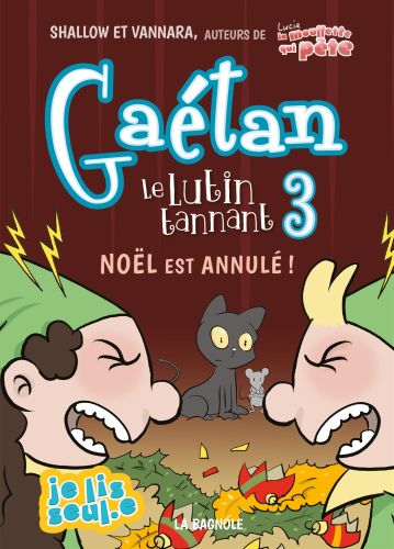 Gaétan le lutin tannant 3