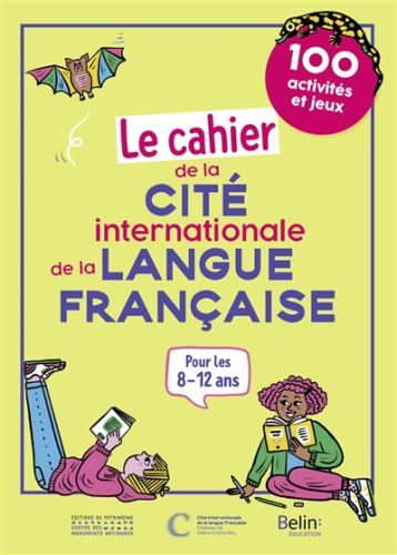 Le cahier de la cité internationale de la langue française