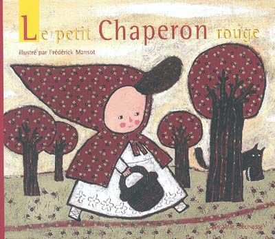 Le petit chaperon rouge