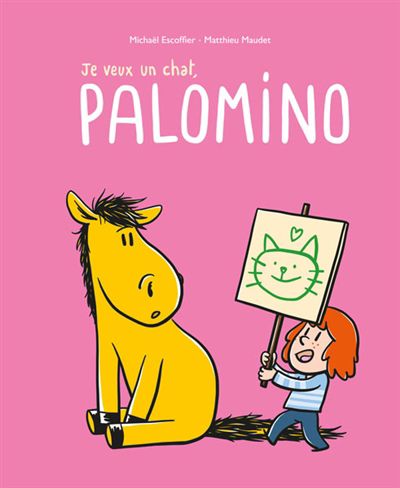 Je veux un chat, palomino