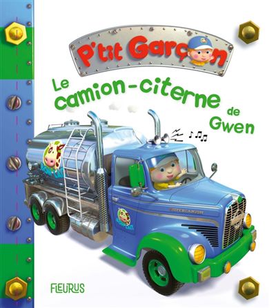 Le camion-citerne de gwen