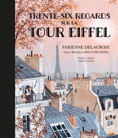 Trente-six regards sur la tour eiffel