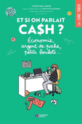 Et si on parlait cash ?