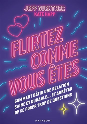 Flirtez comme vous êtes