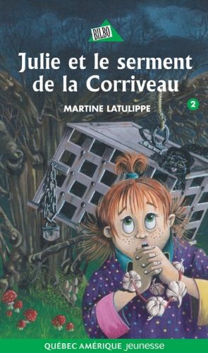 Julie et le serment de la corriveau