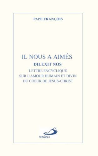 Il nous a aimés - dilexit nos