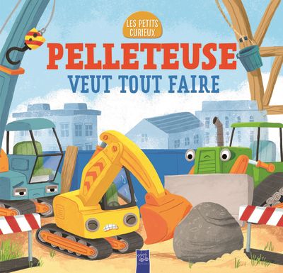 Pelleteuse veut tout faire