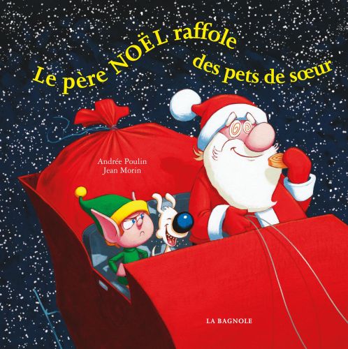 Le père noël raffole des pets de soeur