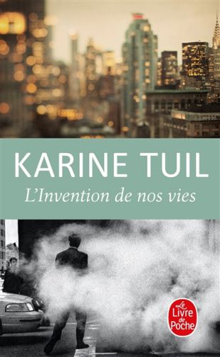 L' invention de nos vies