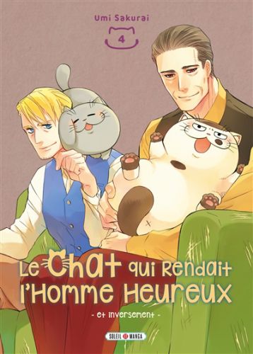 Le chat qui rendait l'homme heureux : et inversement, vol. 4