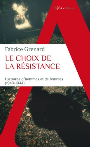 Le choix de la résistance