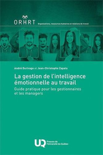 La gestion de l'intelligence émotionnelle au travail