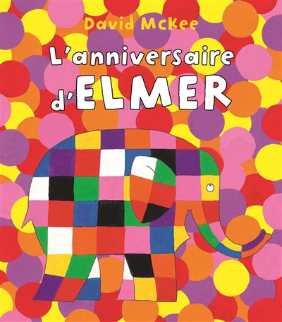 L' anniversaire d'elmer