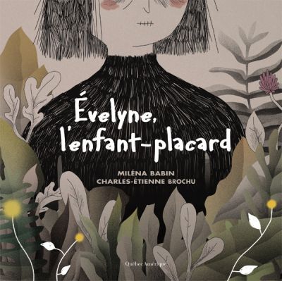 Évelyne, l'enfant-placard