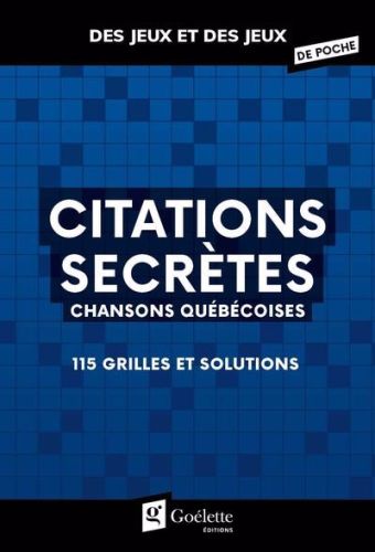 Citations secrètes - chansons québécoises