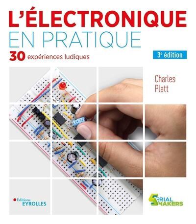 L' électronique en pratique