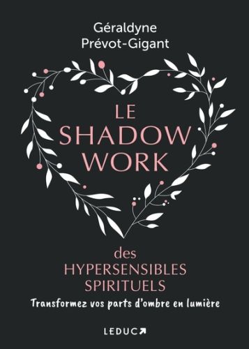 Le shadow work des hypersensibles spirituels